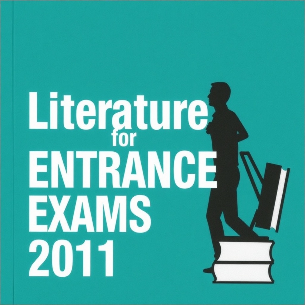 Literature for Entrance Exams 2011 (2)